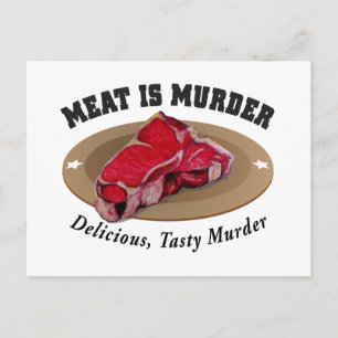 Kött är mördare - välmående, välsmakande mord vykort