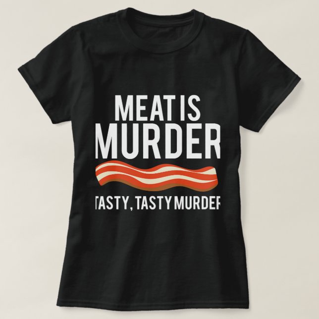 Kött är Murder Tasty Murder Shirt BBQ Grilli T (Design framsida)