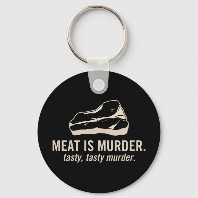 Kött är Murder. Tasty, Tasty Murder Keychain Nyckelring (Framsida)