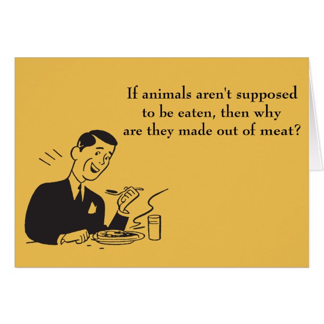 Kött Ätande köttätare anti-Vegan Humor Hälsningskort (Framsidan Horizontal)