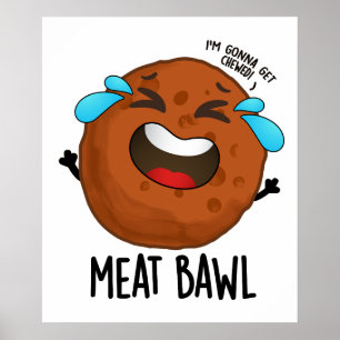 Kött-bawl Funny Meatball Pun Poster