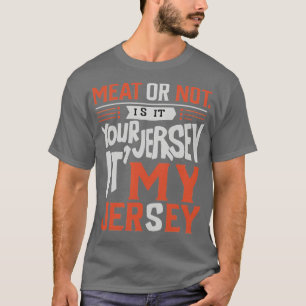 kött eller inte, är det din idiot? t shirt