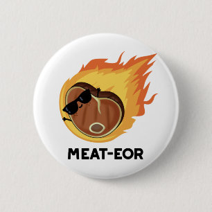 Kött-eor Funny Kött Steak Pun Knapp