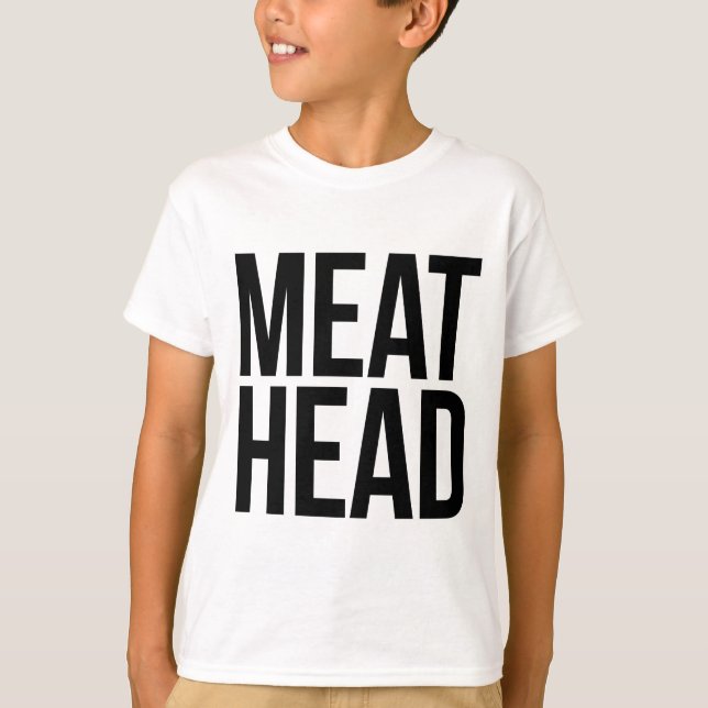 Kött Head Meathead T Shirt (Framsida)