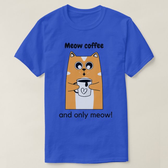 Kött kaffe och endast mö t shirt (Design framsida)
