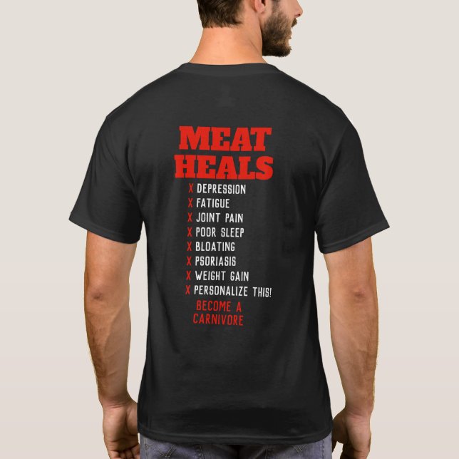Kött läker. Anpassadeskjortan för Carnivore bantar T Shirt (Baksida)
