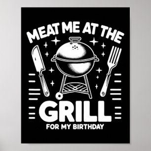 Kött mig vid grillen för min födelsedag BBq Party Poster