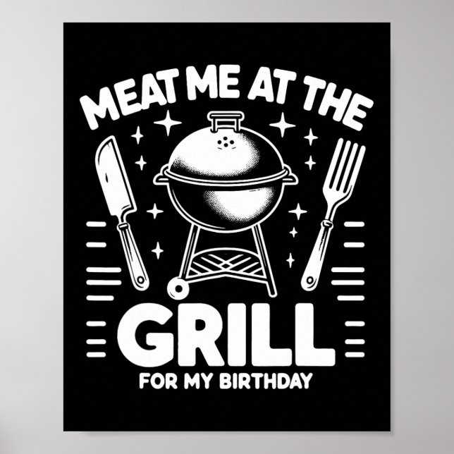 Kött mig vid grillen för min födelsedag BBq Party Poster (Framsidan)