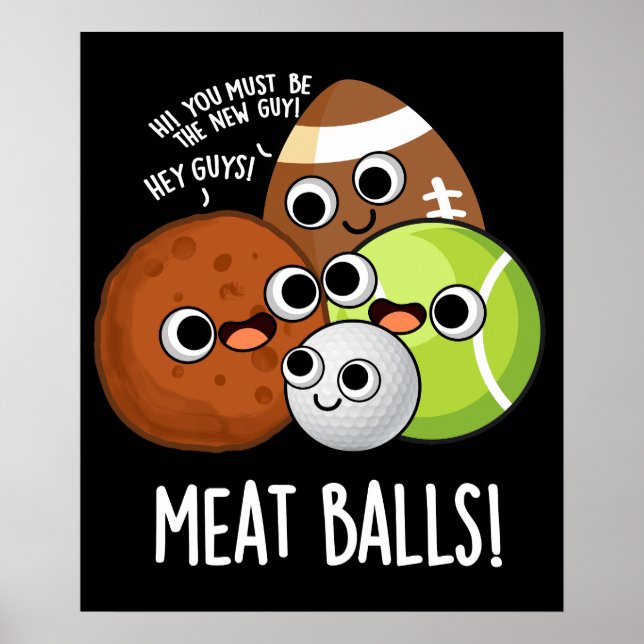 Köttbullar Roligt Mat Pun Dark BG Poster (Framsidan)