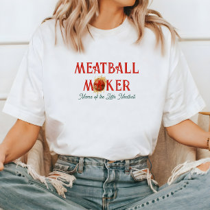Köttbullstillverkare Mamma till den lilla köttbu T Shirt