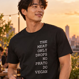 Köttet Faller Bara Ner På Den Veganska Tallriken T Shirt