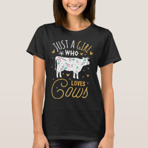 Kow Girl är bara en flicka som Kärlek föder upp T Shirt