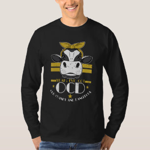 Kow Ive Har Ocd Old Cranky Dangerous T Shirt