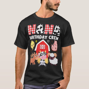 Kow Nana Birthday Crew Farm Theme Animals Birthday T Shirt