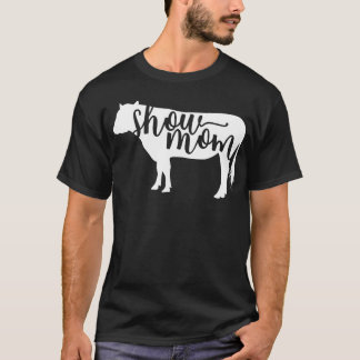 Kow Show Mom rolig T Shirt