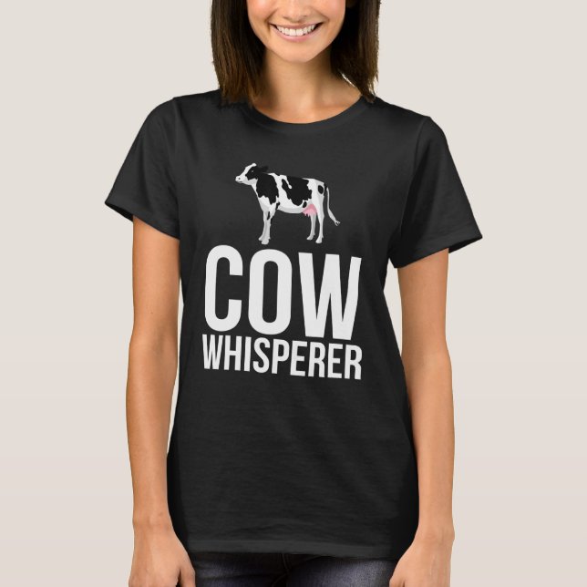 Kow Whisperer Farming Heifer T Shirt (Framsida)