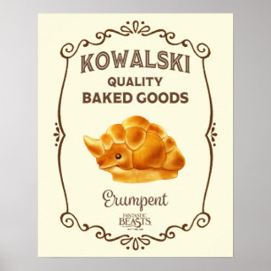 Kowalski Bakery - Erumpent Poster