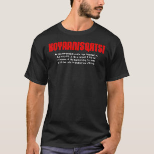 KOYAANISQATSI + definition (vit text) Essential  T Shirt