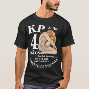 KP 4 Skins Band Food Truck Berryville Virginia hg T Shirt