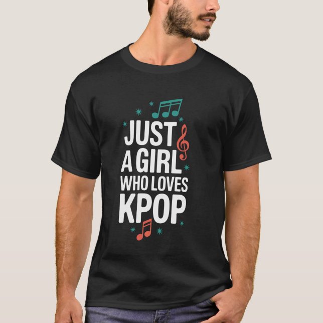 Kpop Bara en tjej som älskar Kpop T Shirt (Framsida)
