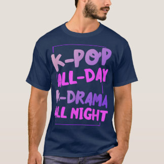 KPop hela dagen KDrama Alla nattkylda koreanska Dr T Shirt