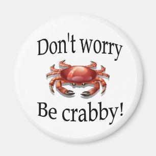 Krabbamagneten "oroar inte är crabby ", magnet