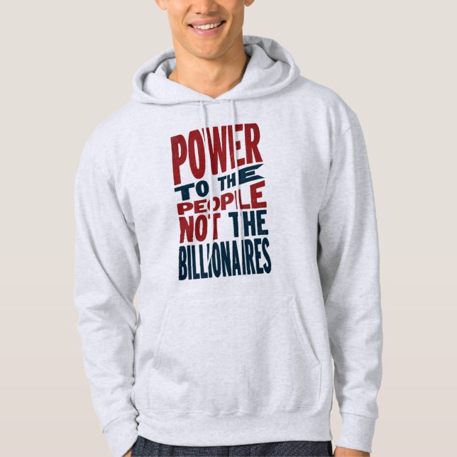 Kraft till folket, inte Riken - Protest Slogan Hoodie (Framsida)