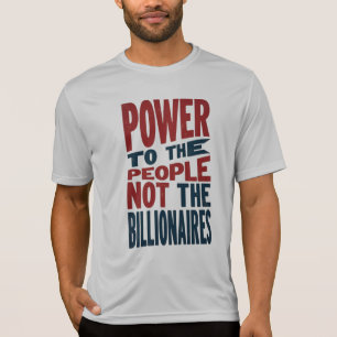 Kraft till folket, inte Riken - Protest Slogan T Shirt
