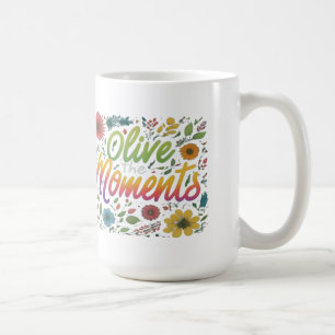Kräfta varje nyck - "Olive the Moments" Kaffemugg