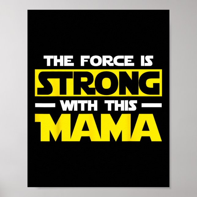 Kraften Är Stark Med Den Här Min Mamma  Poster (Framsidan)
