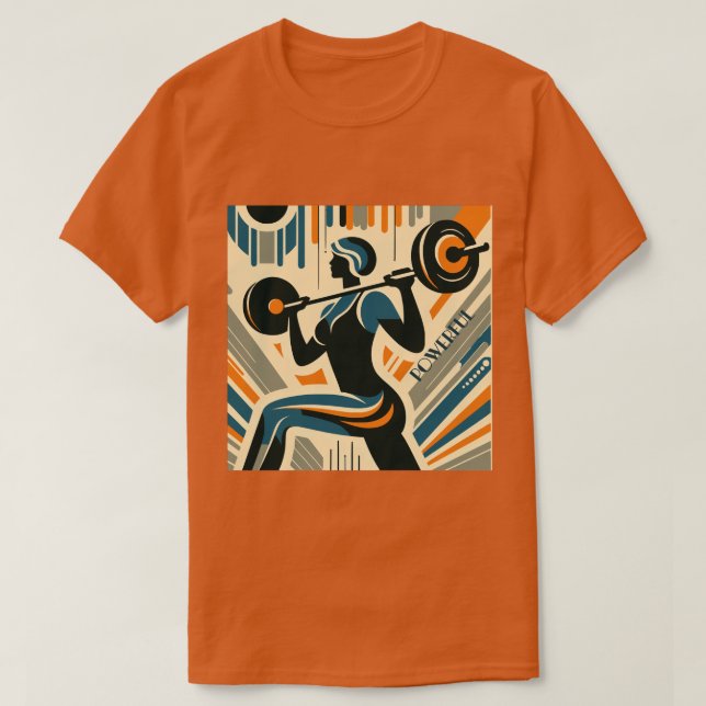Kraftfull Art Deco för att lyfta kvinnors vikt T Shirt (Design framsida)