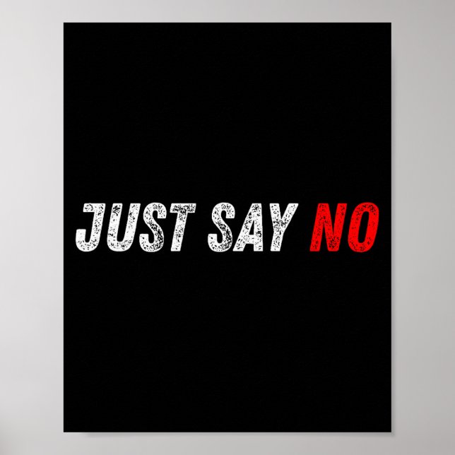 Kraftfull Bara Säg Nej Motiverande Inspirationscit Poster (Framsidan)
