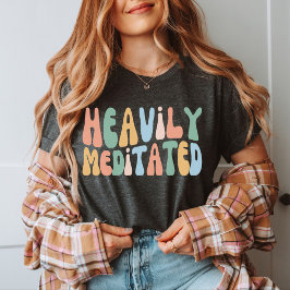 Kraftigt mediterat, roligt meditation, Yogi-klass T Shirt