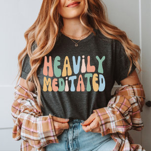 Kraftigt mediterat, roligt meditation, Yogi-klass T Shirt