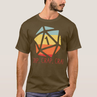 Kraftigt Misslyckas Fumble-spel för Crap Crap Crit T Shirt