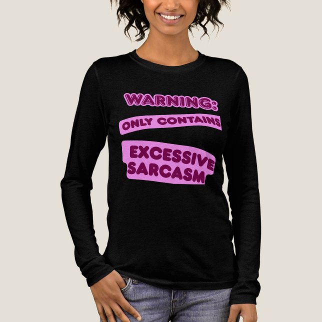 Kraftigt Sarcasm Shirt T Shirt (Framsida)