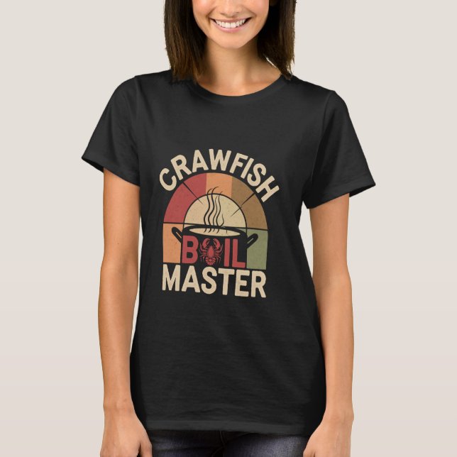 Kräftkoksmästare Sjömat Cajun Matlagning ----- T Shirt (Framsida)