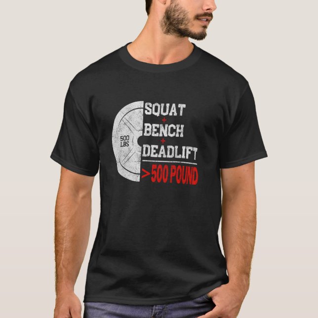 Kraftlyftning Styrketräning Knäböj Marklyft Bänkpr T Shirt (Framsida)