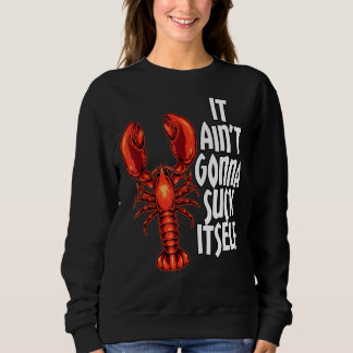 Kräftor Boil It Aint Gonna Suck Itown Crayfish T Shirt