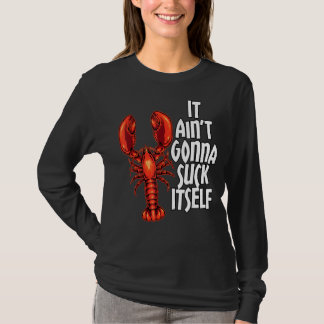 Kräftor Boil It Aint Gonna Suck Itown Crayfish T Shirt