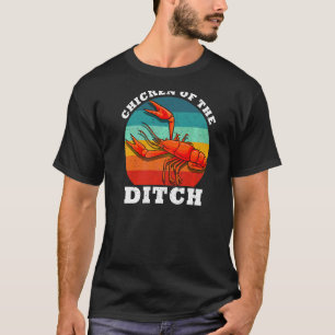 Kräftor Kyckling i Ditch Cajun Food Crayfish T Shirt