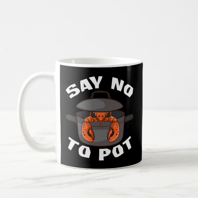 Kräftor Pun Lobster säger nej till Pot Lobster Kaffemugg (Vänster)