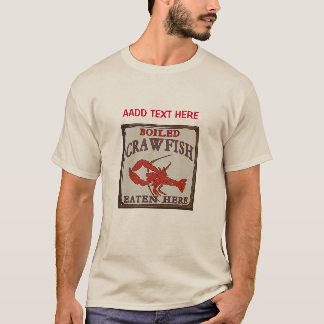 Kräftor som äts här, lägg till text, t shirt (Framsida)