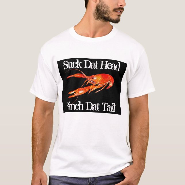 kräftorsuga-dat-huvud pinch-dat-tail-2 t-shirt (Framsida)