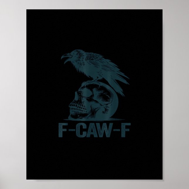 Kråka F-Caw-F Retro Kråka Älskare Rolig Poster (Framsidan)