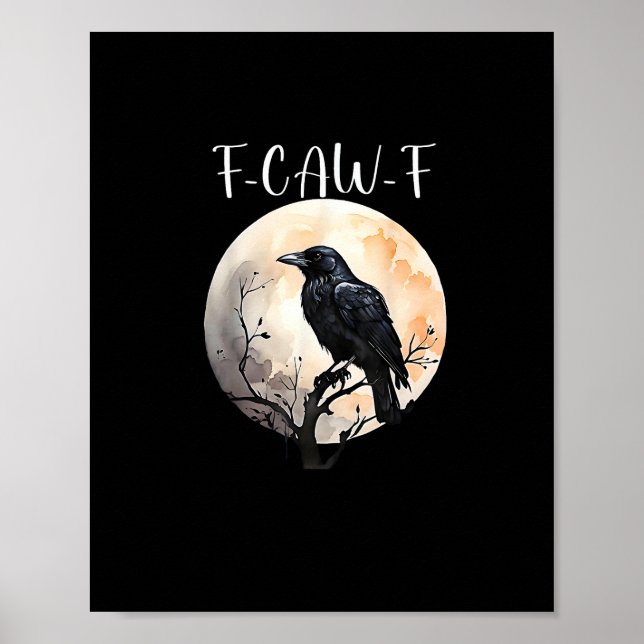 Kråka F-Caw-F Rolig Fågel Estetisk Casual Poster (Framsidan)