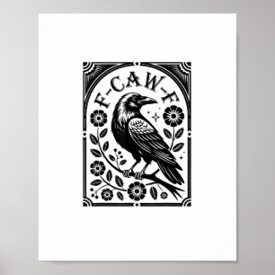 Kråka, F-Caw-F Rolig Fågel Estetisk Grafik Poster