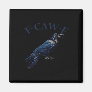 Kråka, F-Caw-F Rolig Fågel Kreativ Ledig Magnet