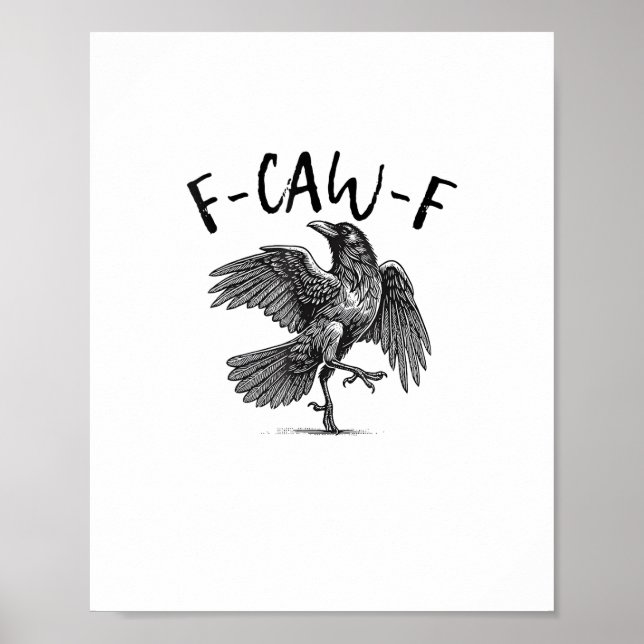 Kråka, F-Caw-F Rolig Fågel Poster (Framsidan)