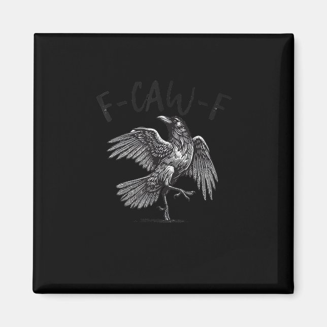 Kråka, F-Caw-F Rolig Fågel Retro Grafik Magnet (Framsidan)